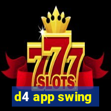 d4 app swing